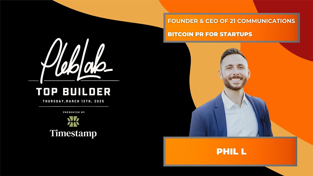 PlebLab Top Builder Season 2 Workshop - Bitcoin PR for Startups