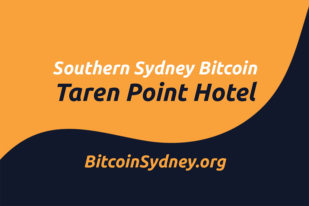 Southern Sydney Bitcoin Social - Taren Point