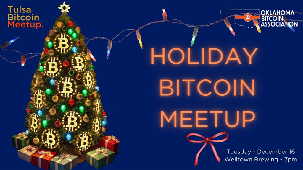 Tulsa Bitcoin Holiday Meetup