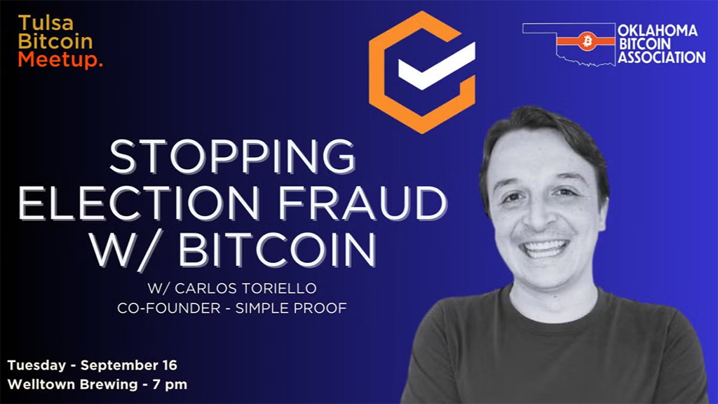 Tulsa Bitcoin Meetup - Stopping Election Fraud with Bitcoin
