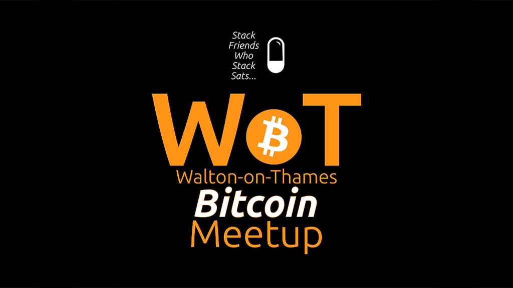 Walton-on-Thames Bitcoin Meetup