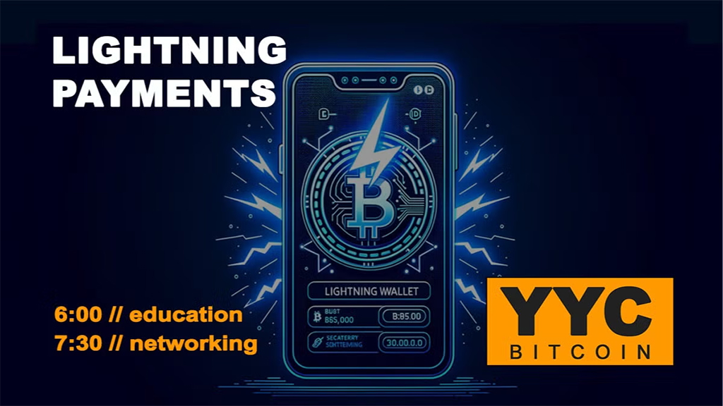 YYC Bitcoin - Lightning Payments